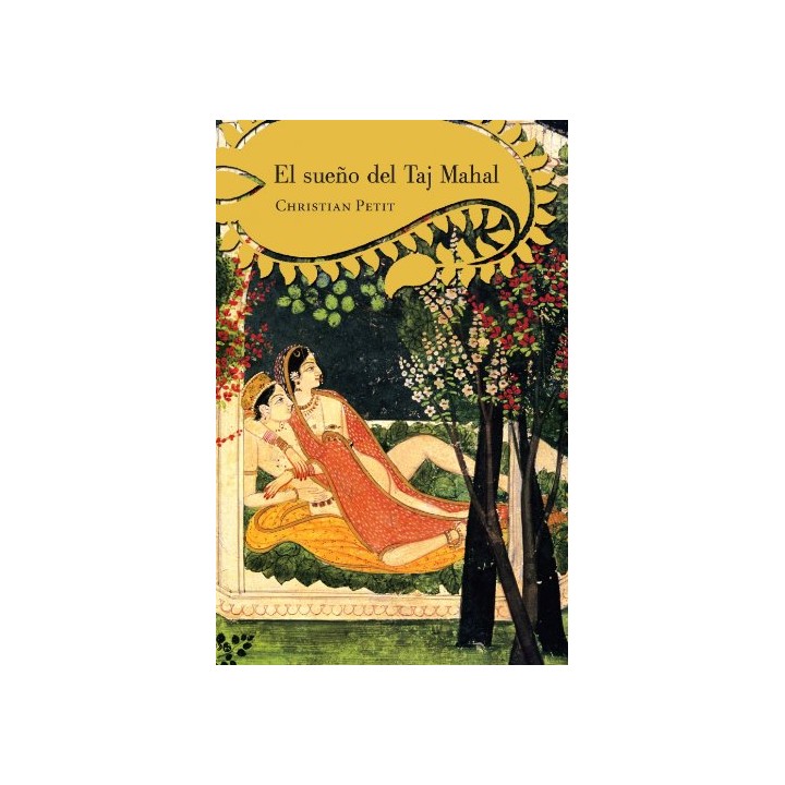 El sueño del Taj Mahal